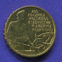 Польша 2 злотых 2008 UNC Польское поселение в Америке 
